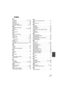 Page 11511 5LSQT1319
Index
∫A
AC adaptor . . . . . . . . . . . . . . . . . . . . 18, 21, 102
Aperture  . . . . . . . . . . . . . . . . . . . . . . . . . . . . . 52
Aspect ratio   . . . . . . . . . . . . . . . . . . . . . . . . . . 48
Auto focus   . . . . . . . . . . . . . . . . . . . . . . . . . . 104
Auto slow shutter  . . . . . . . . . . . . . . . . . . . . . . 48
Automatic white balance   . . . . . . . . . . . . 51, 104
∫B
Backlight compensation  . . . . . . . . . . . . . . . . . 46
Battery  . . . . . . . . ....