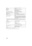 Page 166166
QR34662 *
The MPEG 1 Audio layer 2 format is an option of DVD video standard. If your DVD player does not conform to 
MPEG 1 Audio layer 2, record in LPCM mode and the finalized DVD-R disc can later be played back on that DVD player.
AC AdapterInformation for your safety
Weight and dimensions shown are approximate.
Designs and specifications are subject to change without prior notice.
USB USB2.0 compliant (max. 12Mbps)
Battery system Lithium-ion
Dimensions 
(W × H × D)approx. 2.24(W) × 3.5(H) ×...