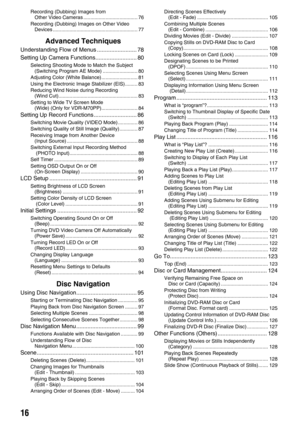 Page 1616
Recording (Dubbing) Images from 
Other Video Cameras ....................................... 76
Recording (Dubbing) Images on Other Video 
Devices ............................................................. 77
Advanced Techniques
Understanding Flow of Menus ......................... 78
Setting Up Camera Functions.......................... 80
Selecting Shooting Mode to Match the Subject 
(Switching Program AE Mode) ......................... 80
Adjusting Color (White Balance).............................