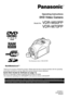 Page 1Operating Instructions
DVD Video Camera
Model No. VDR-M50PP
VDR-M70PP
Thank you for buying a Panasonic product. Please take  the time to become familiar with the operating 
instructions and how it is set up. Keep this manual handy for future reference.
Quick Start Guide for Software on page 13.Be sure to read page 4 before unpacking the provided CD-ROM.
The method for operating the VDR-M50PP is the same as that for VDR-M70PP.
VQT0K92-1
H0204HM1034 QR35225
R
The illustration shows VDR-M70PP.
For USA...