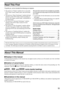 Page 1111
Read This First 
To guide you, weve included the following six chapters.
•The section on “Setups” explains how to set up the 
DVD Video Camera, battery pack, and set the date/
time.
•The section on “Basic Techniques” explains the basic 
operation of this DVD Video Camera-recording of 
movies, still images, external input,  and playback of 
recorded images.
•The section on “Advanced Techniques” explains 
settings on this DVD Video Camera for more 
advanced usage.
•The section on “Disc Navigation”...