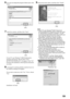 Page 139139
6If you do not change the program folder name, click 
“Next”. 
7Check the contents, and then click “Next”.
If your PC uses Windows
® 2000 Professional a 
message announcing “READ ONLY FILE 
DETECTION MESSAGE” will appear: Click “No”.
Proceed with installation, following the instructions 
on screen.
8A message for verifying whether a shortcut icon is to 
be created on desktop will appear:
If you want to create one, click “Yes”. If not , choose 
“No”.
Installation will start.
9Choose the restart...