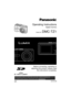 Page 1PP
Operating Instructions
Digital Camera
Model No. DMC-TZ1
VQT0V40
Before connecting, operating or
adjusting this product, please read the instructions completely.
F
F   
PP
VQT0V40ENG.book  1 ページ  ２００６年２月２７日　月曜日　午後１時１９分 