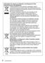 Page 66   VQT4B39 (ENG)
Information for Users on Collection and Disposal of Old 
Equipment and used Batteries
These symbols on the products, packaging, and/or 
accompanying documents mean that used electrical and 
electronic products and batteries should not be mixed with 
general household waste.
For proper treatment, recovery and recycling of old 
products and used batteries, please take them to 
applicable collection points, in accordance with your 
national legislation and the Directives 2002/96/EC and...