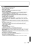 Page 89VQT1B61   89
Others
Menu not displayed in desired language. Change ‘LANGUAGE’ setting (P.22).
Camera rattles if shaken.
 This sound is made by the lens movement and is not a fault.
Cannot set ‘AUTO REVIEW’.
 Cannot be set when any of the following are in use: ‘AUTO BRACKET’ (DMC-TZ3 
only) (P.38), ‘BURST’ (P.54), ‘SELF PORTRAIT’ scene mode (P.42), MOTION 
PICTURE mode 
 (P.47), or ‘AUDIO REC.’ (P.53).
Red lamp illuminated when pressing shutter button halfway in dark locations.
 ‘AF ASSIST LAMP’ set to...