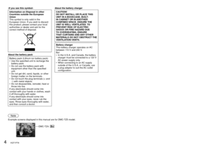 Page 44   VQT1P79VQT1P79   5
1/9100–0001100–00011/9
10:00MAR.15.200810:00MAR.15.2008
The battery is not charged 
when the camera is 
shipped. Charge the 
battery and set the clock 
before use.
When you do not use the 
card (sold separately), you 
can record or play back 
pictures on the built-in 
memory (P.18).
Quick start guide
-If you see this symbol-
Information on Disposal in other 
Countries outside the European 
Union
This symbol is only valid in the 
European Union. If you wish to discard 
this product,...