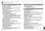 Page 61120   VQT1Z93VQT1Z93   121
Q&A  Troubleshooting (Continued)
TV, computer, printer
No image appears on TV. Image blurred or not coloured. Not connected correctly (P.107, 108). TV input setting not set to auxiliary input.  ‘VIDEO OUT’ not set to ‘PAL’ (P.25). TV is not compatible with SDHC memory card. (When using SDHC memory card)
TV screen display different to LCD monitor.
 Aspect ratio may be incorrect or edges may be cut off with certain televisions.
Cannot play motion pictures on TV.
 Card is inserted...