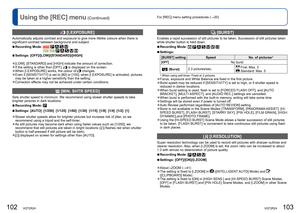 Page 52102   VQT2R24VQT2R24   103
For [REC] menu setting procedures (→20)Using the [REC] menu (Continued)
  [I.EXPOSURE]
Automatically adjusts contrast and exposure to give more lifelike colours when there is 
significant contrast between background and subject.
  ■Recording Mode:            
  ■Settings:  [OFF]/[LOW]/[STANDARD]/[HIGH]
  ●[LOW], [STANDARD] and [HIGH] indicate the amount of correction.   ●If the setting is other than [OFF],  is displayed on the screen.  ●When [I.EXPOSURE] works, the colour of...