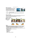 Page 55- 55 -
Advanced (Recording pictures)
∫Recording guideline
When you align the subject on the horizontal 
and vertical guidelines or the cross point of 
these lines, you can take pictures with 
well-designed composition by viewing the size, 
the slope and the balance of the subject.
∫ About the Histogram
A histogram is a graph that displays brightness  along the horizontal axis (black to white) 
and the number of pixels at each bri ghtness level on the vertical axis.
It allows you to easily  check a...