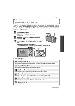 Page 1717(ENG) VQT2G33
Preparation
Mode switching
Selecting the [REC] Mode
When the [REC] Mode is selected, the camera can be set to the Intelligent Auto Mode in 
which the optimal settings are established in line with the subject to be recorded and the 
recording conditions, or to the Scene Mode which enables you to take pictures that match 
the scene being recorded.
∫List of [REC] Modes
Turn the camera on.
A [REC]/[PLAYBACK] selector switch
B Mode dial
Slide the [REC]/[PLAYBACK] selector 
switch to [ !]....