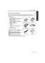 Page 77(SPA) VQT2G33
Antes de usar el dispositivo
A ntes de usar el dis positivoAccesorios estándar
Antes de usar la cámara, compruebe que estén incluidos todos los accesorios.
Los números de producto se aplican desde julio de 2009. Estos pueden estar sujetos a 
modificaciones.
1 Paquete de la batería(En el texto citada como paquete de la 
batería  o batería )
Cargue la batería antes del uso.
2 Cargador de batería (En el texto citado como cargador de 
batería  o cargador )
3 Cable de conexión USB
4 CD-ROM •...