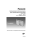 Page 1Instrucciones de funcionamientopara características avanzadas
Cámara digital
Modelo N. DMC-ZR3
VQT2Q16
Antes de usarla, lea completamente estas instrucciones.
until 
2010/2/8 
