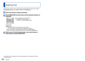 Page 8484   VQT3G90VQT3G90   85
 
Using the [Rec] menu
 
Entering Text
For [Rec] menu setting procedures (→38)
[Aspect Ratio]
Aspect ratio of still picture can be changed according to printing or pl\
ayback format.
 
■Recording Mode:       
 
■Settings:  /  /  / 
 
●Edges may be cut off when printing – be sure to check in advance.
 [Picture Size]
Set the size (number of pixels) of still pictures. Number of pictures \
which can be recorded 
depends on this setting and on [Quality].
 
■Recording Mode:...