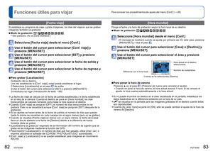 Page 4282   VQT3G92VQT3G92   83
Funciones útiles para viajarPara conocer los procedimientos de ajuste del menú [Conf.] (→38)
 [Fecha viaje]
Si establece su programa de viaje y graba imágenes, los días del v\
iaje en que se graban 
imágenes también se grabarán. 
 
■Modo de grabación: ∗
        ∗ Sólo grabación. (No se puede establecer.)
Seleccione [Fecha viaje] desde el menú [Conf.]
Use el botón del cursor para seleccionar [Conf. viaje] y 
presione [MENU/SET]
Use el botón del cursor para seleccionar [SET] y...