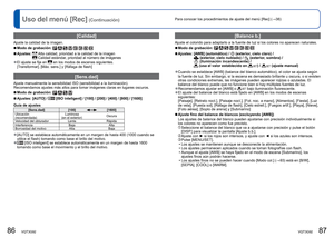 Page 4486   VQT3G92VQT3G92   87
Para conocer los procedimientos de ajuste del menú [Rec] (→38)Uso del menú [Rec] (Continuación)
 [Calidad]
Ajuste la calidad de la imagen.
 
■Modo de grabación:        
 
■Ajustes:   Alta calidad, prioridad a la calidad de la imagen  Calidad estándar, prioridad al número de imágenes
 
●El ajuste se fija en  en los modos de escenas siguientes.
[Transformar], [Máx. sens.] y [Ráfaga de flash]
 [Sens.dad]
Ajuste manualmente la sensibilidad ISO (sensibilidad a la iluminació\
n)....