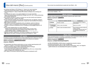 Page 4690   VQT3G92VQT3G92   91
Para conocer los procedimientos de ajuste del menú [Rec] (→38)Uso del menú [Rec] (Continuación)
 
●El enfoque está fijado en  (Enfoque en 1 área) en los casos siguientes: 
Modos de escenas [Cielo estrell.], [Fuegos artif.], [Película alta. v\
elo.] 
 
●Use  (Enfoque en 1 área) si resulta difícil alinear el enfoque con  (Enfoque de 
punto.)
 
●La “Detección de caras” no se puede establecer en los casos sig\
uientes:
Modos de escenas [Ayuda panorámico], [Paisaje noct.], [Fot. noc....