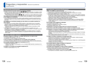 Page 70138   VQT3G92VQT3G92   139
Preguntas y respuestas  Solución de problemas 
(Continuación)
Reproducción (Continuación)
Ennegrecimiento de las áreas rojas de las imágenes grabadas. 
●Cuando la corrección digital de ojos rojos (, , ) esté funcionando, si se graba un motivo 
que tenga áreas del color de la piel con áreas rojas en su interio\
r, la función de corrección de ojos 
rojos puede que oscurezca las áreas rojas.
  →  Recomendamos poner el flash en 
,  o , o poner [El. ojo rojo] en [OFF] antes de...