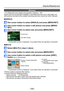 Page 104- 104 -
Using the [Playback] menu
[Resize]
 • For [Playback] menu display and operation methods (→39).
Picture size can be reduced to facilitate e-mail attachment and use in web pages, etc.
(Still pictures recorded at the smallest recording pixel level cannot be further reduced.)
 ■[SINGLE]
Use cursor button to select [SINGLE] and press [MENU/SET]
Use cursor button to select a still picture and press [MENU/
SET]
Use cursor button to select size and press [MENU/SET]
Current size
Size after change
 •...