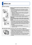 Page 5- 5 -
Before use
Before use
 ■Camera handling
Keep the camera away from excessive vibration, force, 
or pressure.
 ●Avoid using the camera under the following conditions, 
which may damage the lens, LCD monitor, or camera 
body. This may also cause the camera to malfunction or 
prevent recording.
 • Dropping or hitting the camera against a hard surface • Sitting down with the camera in your pants pocket or forcing it into a full bag
 • Adding accessories to the camera strap • Pushing with excessive force...