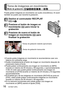 Page 1616   VQT4B27 (SPA)
Toma de imágenes en movimiento
Modo de grabación:          
 ●Cuando grabe imágenes en movimiento le recomendamos usar una 
batería con suficiente carga.
 ●Suelte inmediatamente el botón de imagen en movimiento después de 
presionarlo hasta el fondo.
 ●Puede grabar continuamente una imagen en movimiento en [MP4] 
durante un máximo de 29 minutos y 59 segundos, o aproximadamente 
4 GB. En este caso puede grabar continuamente una imagen en 
movimiento en [FHD] durante un máximo de 24...