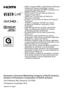 Page 23 • HDMI, el logotipo HDMI y High-Definition Multimedia Interface son marcas comerciales o marcas 
comerciales registradas de HDMI Licensing LLC en 
Estados Unidos y otros países.
 • HDAVI Control™ es una marca de fábrica de Panasonic Corporation.
 • VIERA Link™ es una marca de fábrica de Panasonic Corporation.
 • EZ Sync™ es una marca de fábrica de Panasonic Corporation.
 • “AVCHD” y el logotipo “A

VCHD” son marcas 
de fábrica de Panasonic Corporation y Sony 
Corporation.
 • Fabricado bajo licencia de...