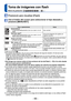 Page 66- 66 -
 
Toma de imágenes con flash
Modo de grabación:          
Presione  para visualizar [Flash]
Use el botón del cursor para seleccionar el tipo deseado y 
presione [MENU/SET]
Tipo y operacionesUsos
∗1
[Automático]
 • Juzga automáticamente si se va a usar o no el flash Uso normal
[Aut./ojo rojo]∗2 • Juzga automáticamente si se va a usar o no el 
flash (reducción de ojos rojos) Toma de imágenes de sujetos en 
lugares oscuros
[Flash activado]
 • El flash se usa siempre Toma de imágenes con luz de fondo...