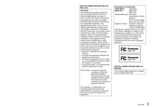 Page 32   VQT1Z82VQT1Z82   3
A lithium ion battery that is recyclable powers the product you have 
purchased. Please call 1-800-8-BATTERY for information on how to 
recycle this battery.
Dear Customer,
Thank you for choosing Panasonic!
You have purchased one of the most 
sophisticated and reliable products on the 
market today. Used properly, we’re sure 
it will bring you and your family years of 
enjoyment. Please take the time to fill in 
the information below.
The serial number is on the tag located 
on the...