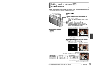 Page 6160   VQT1Z82VQT1Z82   61
Setting frequently-used scene modes on the 
mode dial 
‘MY SCN MODE/MY SCENE MODE’Mode:          
Taking motion pictures  
Mode:     
  and    Both represent the same function. Frequently-used scenes can be preset t\
o each position so that you can quickly and easily switch to the desired scene \
mode.
 For details on the preset scenes, see the page on scene modes. (P.51) If recording settings are reset by ‘RESET’ in the SETUP menu, the preset scene modes are cleared. MENU/SET...