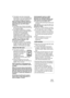 Page 111111VQT0X39
≥The battery may have excessively 
discharged. It can be recharged but in 
some cases it may take several hours 
until regular charging commences.
When the status indicator flashes at 
intervals of about 0.5 second (on for 
about 0.25 sec. and off for about 
0.25 sec.):
≥The battery has not been recharged. 
Remove the battery from the unit, and 
try charging it again.
≥The battery temperature or ambient 
temperature may be extremely high or 
low. Wait until the appropriate 
temperature is...