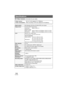 Page 112112VQT0X39
SD Video Camera: Information for your safety
Specifications
Power source:DC 9.3 V (AC adaptor)/7.4 V (Battery)
Power consumption:When recording: 3.9 W (AC adaptor)/3.5 W (Battery)
Signal systemEIA Standard: 525 lines, 60 fields NTSC color signal
Image sensor1/6-inch 3CCD image sensor
Total pixels Approx. 800 Kk3
Effective pixels
Motion picture: Approx. 640 Kk3 (4:3)/Approx. 540 Kk3 (16:9)
Still picture: Approx. 710 Kk3 (4:3)/Approx. 540 Kk3 (16:9)
LensAuto iris, 10k power zoom
F1.8 to F2.8 (f...