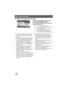 Page 5858VQT0X39
To adjust the brightness of the flash
Press the menu button, use the cursor 
button to select [ ADVANCE]> 
[ FLASH LEVEL], then set the desired 
brightness level. (P27)
–[ßj]: If the brightness is too high
([ßj] or [ßAj] indication will appear.) 
–[ßd0]: In normal recording
([ß] or [ßA] indication will appear.) 
–[ßi]: If the brightness is insufficient
([ßi] or [ßAi] indication will appear.) 
Built-in flash (continued)
MENUSETUP ENTEREXIT
FLASH
RED EYE
REC LAMP ADVANCE
FLASH LEVEL1/2
O.I.S.
≥Do...