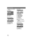 Page 9494VQT0X39
Motion picture playback 
menus
∫[ DELETE]
[ SELECT] (P65)
[ ALL] (P65)
∫[ PLAY SETUP]
[ PLAY MODE] (P62)
[ REPEAT PLAY] (P62)
[ RESUME PLAY] (P62)
[ LOCK] (P67)
∫[ SETUP]
[ DISPLAY] (P95)
[ DATE/TIME] (P30)
[ DATE FORMAT] (P29)
[ FORMAT CARD] (P68)
[ POWER SAVE] (P95)
[ BEEP SOUND] (P95)
[ LCD AI] (P31)
[ LCD SET] (P30)
[ TV ASPECT] (P74)
Still picture playback 
menus
≥For [ DELETE] and [ SETUP] 
items, refer to the motion picture 
playback menus.
∫[ PLAY SETUP]
[ PLAY MODE] (P62)
[LOCK] (P67)...