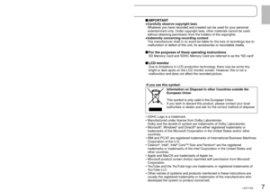 Page 76LSQT14267LSQT1426
-If you see this symbol-
Information on Disposal in other Countries outside the 
European Union
This symbol is only valid in the European Union. 
If you wish to discard this product, please contact your local 
authorities or dealer and ask for the correct method of disposal.
SDHC Logo is a trademark.
Manufactured under license from Dolby Laboratories.
Dolby and the double-D symbol are trademarks of Dolby Laboratories.
Microsoft
®, Windows® and DirectX® are either registered trademarks...