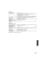 Page 105105LSQT1562
Still pictures
AC adaptor
Information for your safety
Specifications may change without prior notice.
Recording mediaSD Memory Card:
8 MB/16 MB/32 MB/64 MB/128 MB/256 MB/512 MB/1 GB/2 GB 
(FAT12 and FAT16 format corresponding)
SDHC Memory Card:
4 GB/6 GB/8 GB/12 GB/16 GB/32 GB (FAT32 format corresponding)
CompressionJPEG (Design rule for Camera File system, based on Exif 2.2 
standard), DPOF corresponding
Picture size640k480 (4:3), 640k360 (16:9)
Number of recordable 
pictures Refer to page...