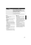 Page 4545LSQT1562
Fade:
≥ The thumbnails of scenes recorded using Fade 
in become black (or white).
Help mode:
≥ When the Help mode is used, functions cannot 
be set.
≥ When the Help mode is used, motion pictures 
and still pictures cannot be recorded.
MagicPix:
≥ Recorded scene is seen as if frames were 
missed.
≥ The MagicPix function makes the signal 
charging time of CCD up to approximately 30 k 
longer than usual, so that dark scenes can be 
recorded brightly. For this reason, bright dots 
that are usually...