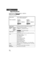 Page 116116VQT3E42
Others
Specifications
SD Video Camera//
SD/HDD Video Camera
Information for your safety
Power source: DC 5.0 V (When using AC adaptor)
DC 3.6 V (When using battery)
Power consumption: Recording:
3.1 W
/
2.9 W
3.6 W Charging:
7.7 W
/
7.7 W
7.7 WSDR-S70SDR-S71SDR-T70SDR-H100
SDR-S71
SDR-S70SDR-T70
SDR-H100
SDR-S71
SDR-S70SDR-T70
SDR-H100
Signal system EIA Standard: 525 lines, 60 fields NTSC color signal
Recording 
formatSD cardBased on the SD-Video standard
Built-in 
memory Independent standard...