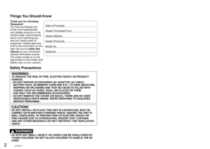 Page 22VQT2A173VQT2A17
Things You Should Know
Thank you for choosing 
Panasonic!
You have purchased one 
of the most sophisticated 
and reliable products on the 
market today. Used properly, 
we’re sure it will bring you 
and your family years of 
enjoyment. Please take time 
to fill in the information on the 
right. Be sure to retain this 
manual as your convenient 
camera information source.
The serial number is on the 
tag located on the inside card/
battery door of your camera.Date of Purchase
Dealer...
