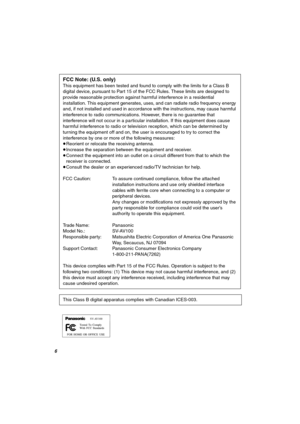 Page 6S
FCC Note: (U.S. only)
This equipment has been tested and found to comply with the limits for a Class B 
digital device, pursuant to Part 15 of the FCC Rules. These limits are designed to 
provide reasonable protection against harmful interference in a residential 
installation. This equipment generates, uses, and can radiate radio frequency energy 
and, if not installed and used in accordance with the instructions, may cause harmful 
interference to radio communications. However, there is no guarantee...