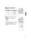 Page 23OP
ªChange of the Date Display Mode
Select a desired mode on [Date Mode] in 
[Date Setup].
ªChange of the Date/Time Indication 
Mode
Select a desired mode on [Indication] in 
[Date Setup].
1: [Date]
2: [Date/Time]
3: [Off]
≥When battery and AC adaptor are not attached and 
the [RESET] Button is pressed, the date and time will 
be set to [JAN 1 2003 12:00AM].
≥When the built-in battery has been exhausted, set 
the date and time after the battery has charged. 
(l66)
Date ModeDisplay
M/D/Y8:00PM
DEC 20...