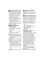 Page 82UO
ªZoom In/Out Functions (l35)
≥When recording pictures using the Zoom 
In function, we recommend using the 
Digital Electronic Image Stabilizer (EIS) 
Function. (l39)
≥During considerably fast zooming, the 
image may become out of focus 
temporarily.
≥When the zoom magnification is 1a, the 
SD Video Camera can focus on a subject 
that is as close as approximately 1.6 
inches (4 cm) from the Lens.
≥When pushing the Zoom Lever, the zoom 
speed will be changed depending on the 
pressure applied.
≥When...