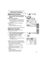 Page 2727
Advanced Functions
Digital Zoom Function
1
Set the Power/Mode Switch to [REC] and 
set the operation mode to [PICTURE] or 
[MPEG4].
2Press [T] or [W] Button.
≥Picture is enlarged by 1 step by pressing [T] of 
Zoom/Volume Button up to 3 steps (Maximum: 
2.5k) and it is reduced by 1 step by pressing 
[W]. (Minimum: 1k)
≥In the following cases, the Zoom magnification 
returns to 1k.
-Turning the power off.
-Setting the Power/Mode Switch to [PLAY].
Night View Function
This function allows you to record...