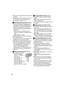 Page 5858
≥When removing the battery, take care not 
to drop it.
≥When the SD Video Camera is turned on, 
do not attach or remove the battery, or 
plug the power cord in or out.
ªInserting a Memory Card (l12)
≥While the Power/Card Access Lamp is on, 
the following operations should not be 
attempted: (Such action will damage the 
Memory Card, cause loss of recorded 
data and cause the SD Video Camera to 
malfunction.) 
-Remove or insert the Memory Card.
-Remove the battery or unplug the power 
cable.
-Apply...