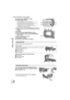 Page 1616LSQT0969
Before using
Parts identification and handling
28 Reset button [RESET] (l138)
29 LCD monitor (l18)
30 Mode select switch [AUTO/MANUAL/FOCUS] 
(l55)
31 Speaker
32 Disc eject lever [DISC EJECT] (l27)
33 Disc/computer access lamp [ACCESS/PC] 
(l27, 107)
34 Disc compartment (l27)
35 Grip belt (lbelow)
36 Shoulder strap fixture (lbelow)
Adjust the belt length so it fits your hand.
Adjust the belt length and the pad position.
1Flip the belt.
2Adjust the length.
3Fix the belt.
Put the strap through...