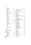 Page 156156LSQT0969
Index
Others
Others
Index
∫A
AC adaptor   . . . . . . . . . . . . . . . . . . 24, 26, 143
Aperture . . . . . . . . . . . . . . . . . . . . . . . . . . . . 60
Auto focus  . . . . . . . . . . . . . . . . . . . . . . . . . 146
Automatic white balance  . . . . . . . . . . . 58, 145
∫B
Backlight compensation   . . . . . . . . . . . . . . . 50
Battery  . . . . . . . . . . . . . . . . . . . . . . 24, 25, 142
Beep sound  . . . . . . . . . . . . . . . . . . . . . . . . 127
∫C
Card . . . . . . . . . ....