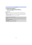 Page 116- 116 -
Playback/Editing
∫Canceling all the [Print Set] settings
1Select [Print Set] on the [Playback] menu.2Press  3/4  to select [CANCEL] and then press [MENU/SET].
•Confirmation screen is displayed. It is executed when [Yes] is selected. 
Exit the menu after it is executed.
∫ To print the date
After setting the number of prints, set/cancel printing with the recording date by pressing 
[DISP.].
•
Depending on the photo printing store or the printer,  the date may not be printed even if you set to...