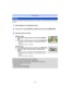 Page 112- 112 -
Playback/Editing
To allow easy posting to web pages, attachment to email etc., picture size (number of pixels) is 
reduced.
Select [Resize] on the [Playback] menu.
Press 3/ 4 to select [SINGLE] or [MULTI] and then press [MENU/SET].
•You can set up to 100 pictures at one time in [MULTI].•The picture quality of the resized picture will deteriorate.
•It may not be possible to resize pictures recorded with other e quipment.•The following images cannot be resized.–Motion pictures
–Pictures taken in...