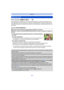 Page 85- 85 -
Grabación
Modos aplicables: 
El Reconocimiento de Rostro es una función que encuentra una cara que se parezca a una 
cara registrada y prioriza el enfoque y exposición automáticamente. Aunque la persona esté 
colocada hacia atrás o al final de la una línea en una foto de grupo, la cámara puede tomar una 
foto nítida.
Ajustes: [ON]/[OFF]/[MEMORY]
•
Las siguientes funciones también funcionarán con el Reconocimiento 
de la cara.
En modo de grabación
–Visualización del nombre correspondiente cuando la...