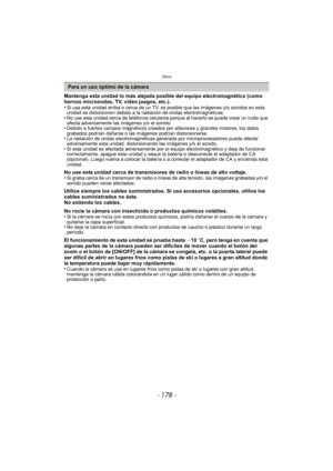 Page 178Otros
- 178 -
Mantenga esta unidad lo más alejada posible del equipo electromagnético (como 
hornos microondas, TV, video juegos, etc.).
•
Si usa esta unidad arriba o cerca de un TV, es posible que las imágenes y/o sonidos en esta 
unidad se distorsionen debido a la radiación de ondas electromagnéticas.
•No use esta unidad cerca de teléfonos celulares porque al hacerlo se puede crear un ruido que 
afecta adversamente las imágenes y/o el sonido.
•Debido a fuertes campos magnéticos creados por altavoces y...