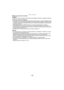 Page 158Conexión a otro equipo
- 158 -
∫Otras operaciones vinculadas
Apagado:
Si utiliza el mando a distancia del televisor para apagarlo, también se apagará la cámara.
Cambio de entrada automático:
•
Si conecta con un micro cable HDMI y luego enciende la cámara, y luego pulse [ (], el canal 
de entrada del televisor cambia automáticamente a la pantalla de la cámara. Si el televisor está 
en espera, se encenderá automáticamente (si se ha seleccionado [Set] para el ajuste [Power 
on link] del televisor)....