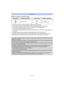 Page 68- 68 -
Recording
∫Shutter speed for each flash setting
¢1 Varies according to the settings of [Min. Shtr Speed] and [Sensitivity].
¢ 2 When [Min. Shtr Speed]  is set to [AUTO]. Varies according to the [Sensitivity] setting.
•¢2: The shutter speed becomes a maximum of 1 second in the following cases.
–When the Optical Image Stabilizer is set to [OFF].–When the camera has determined that there is very little jitter when the Optical Image Stabilizer is 
set to [ON].
•In Intelligent Auto Mode, shutter speed...